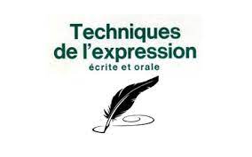 TECHNIQUE D'EXPRESSION ECRITE ET ORALE